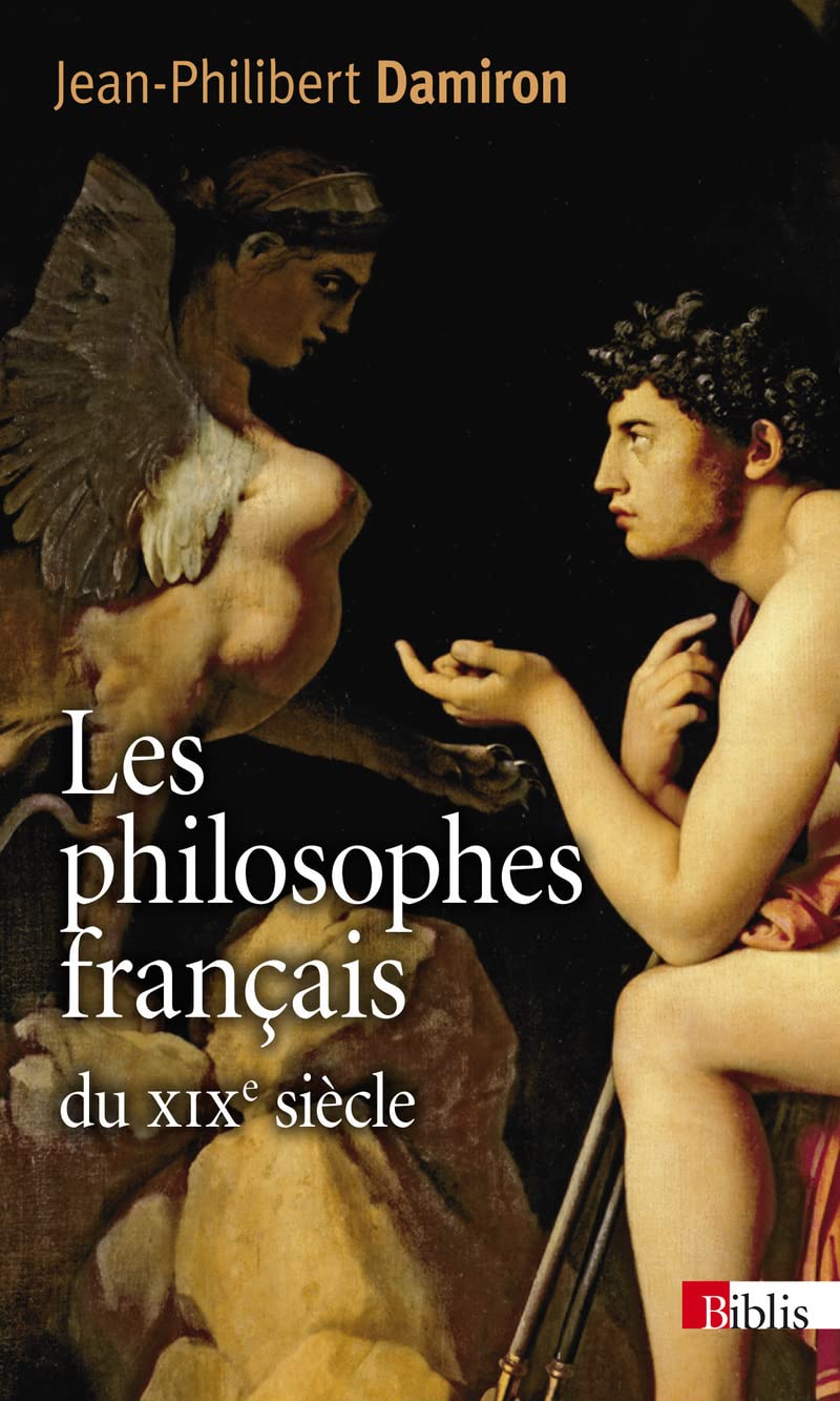 Les Philosophes français du XIXe siècle 9782271072894
