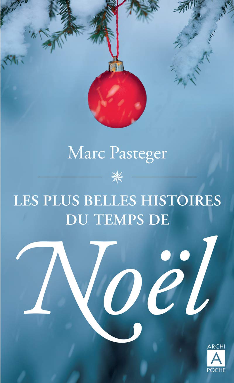 Les plus belles histoires du temps de Noël 9782377358359