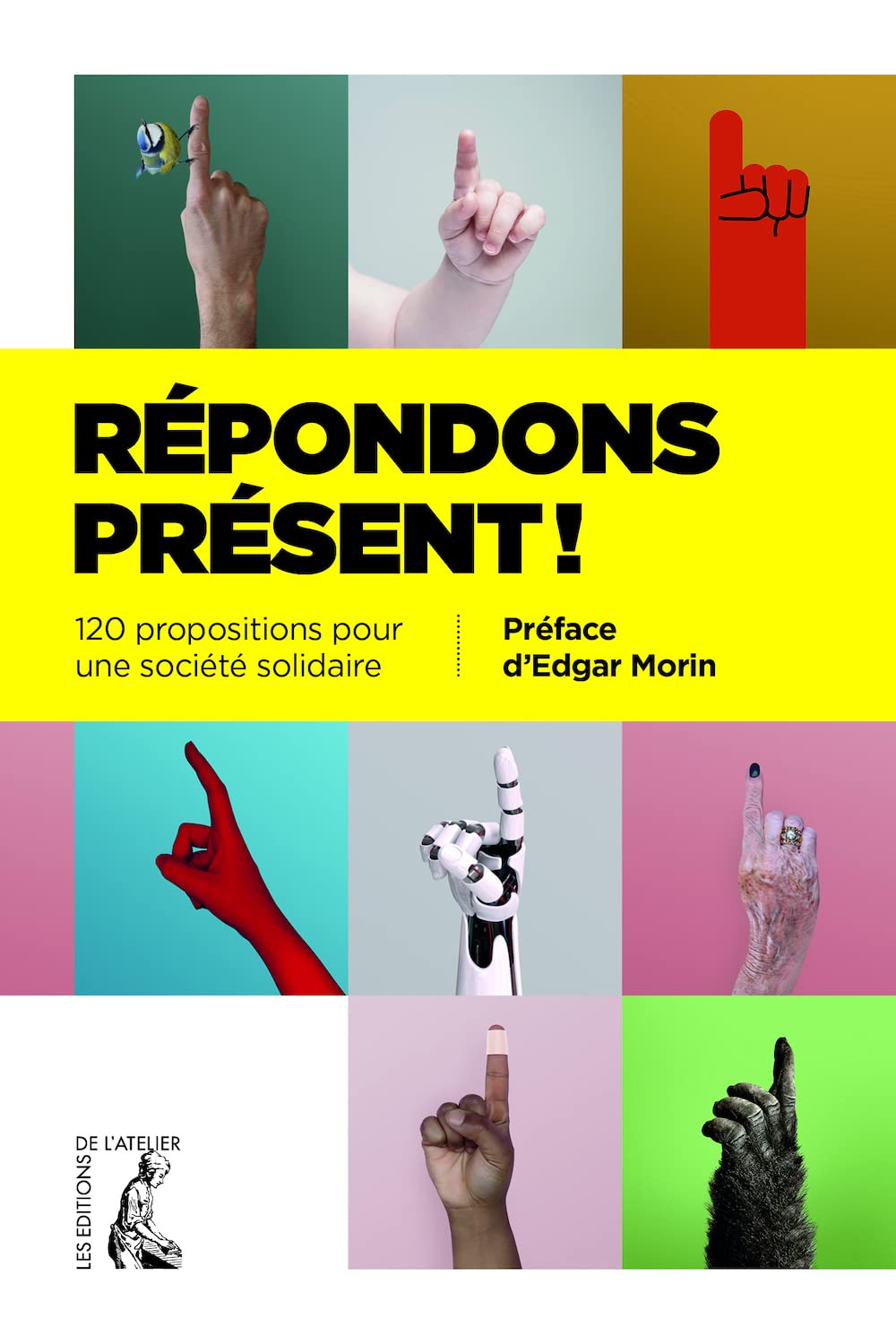 REPONDONS PRESENT !: 120 propositions pour une société solidaire 9782708245495