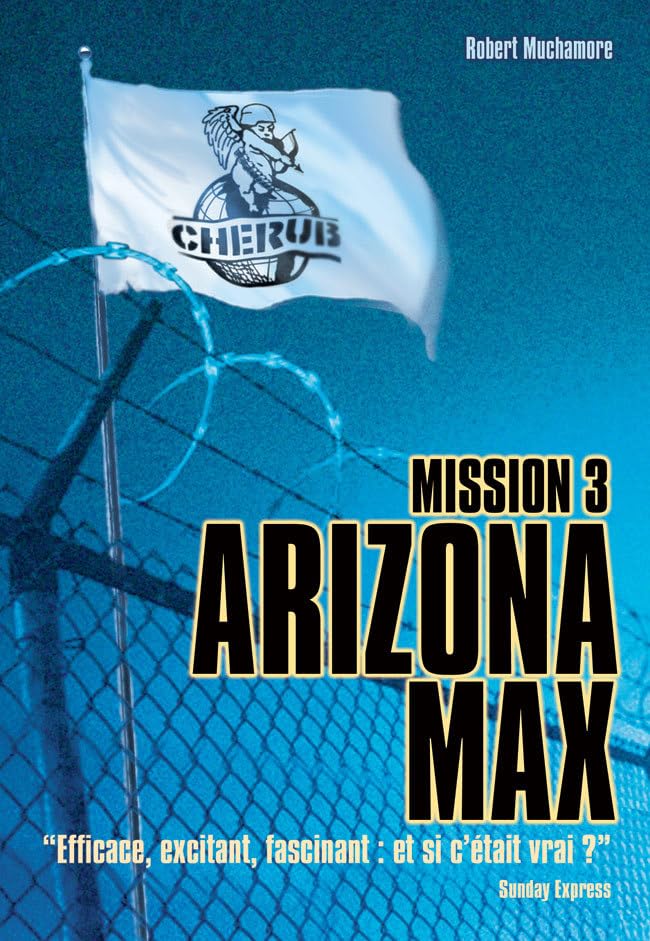 Cherub - Mission 3 : Arizona Max: Grand format 9782203003613