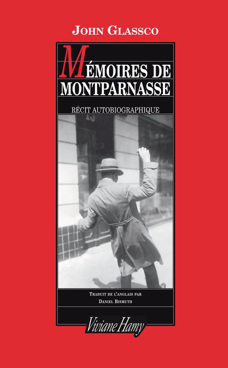Mémoires de Montparnasse : Récit autobiographique 9782878582734