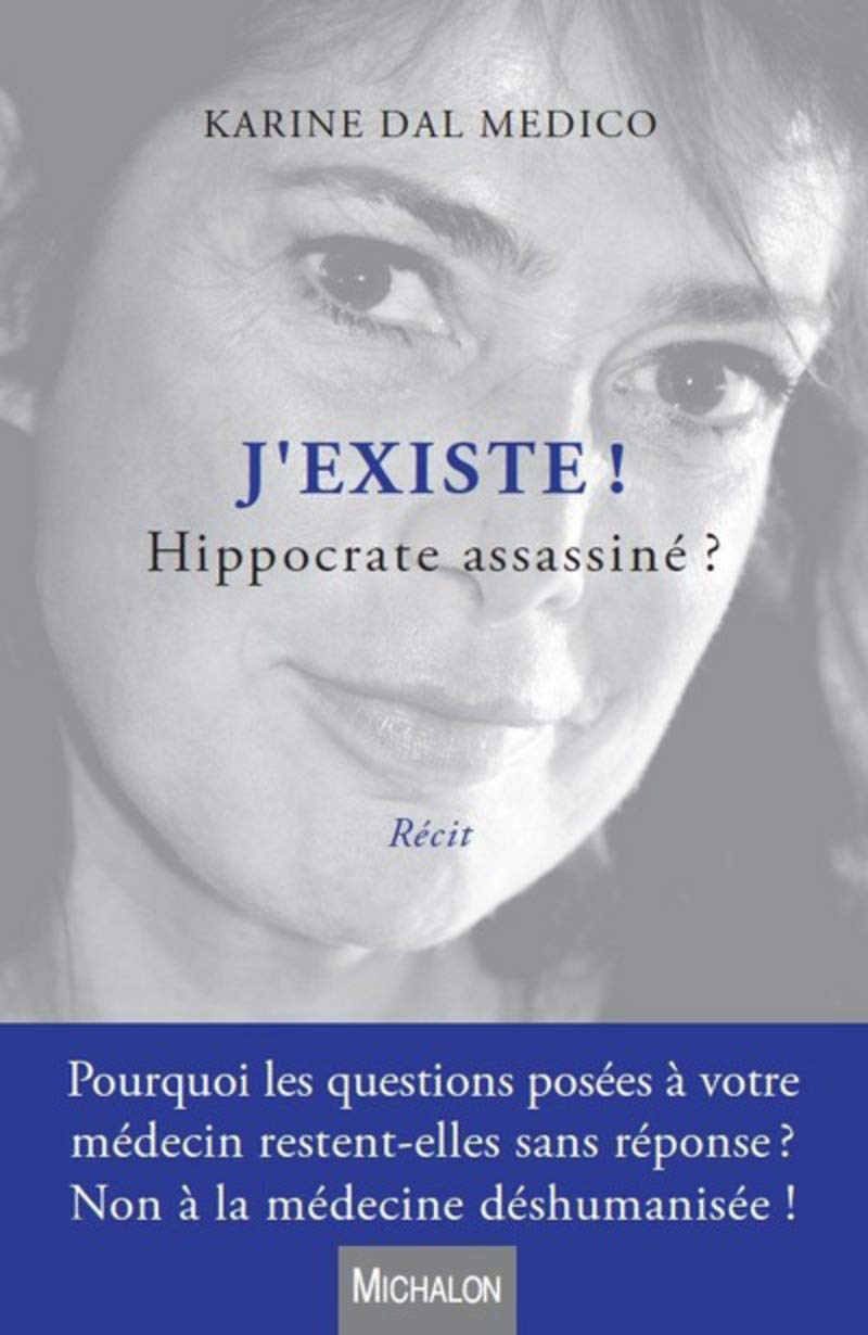 J'existe ! Hippocrate assassiné ? 9782841868575
