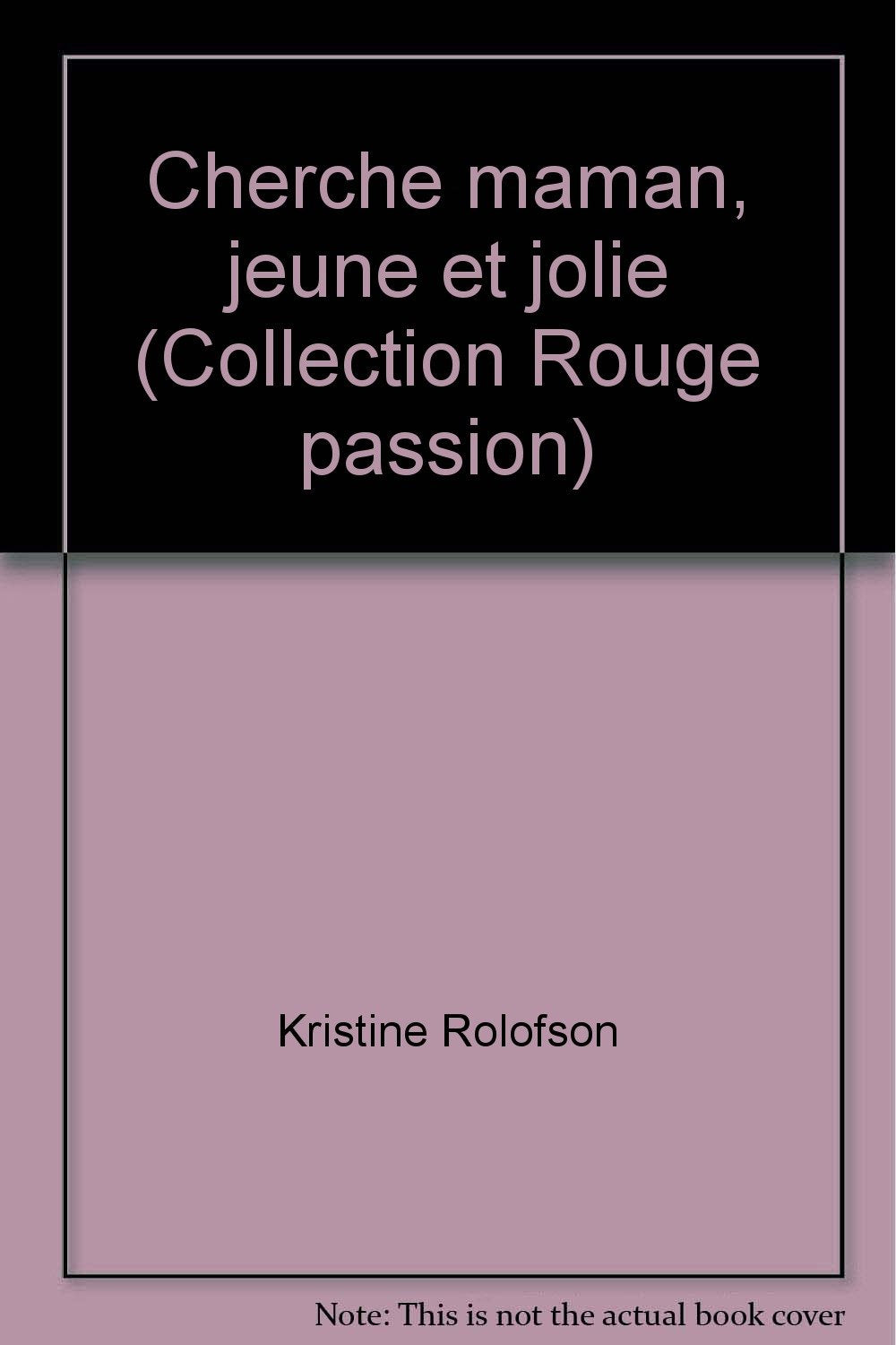 CHERCHE MAMAN, JEUNE ET JOLIE 9782280118385