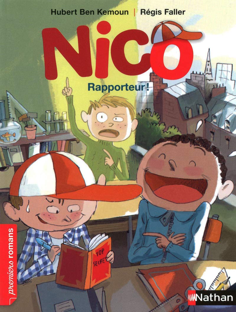 Nico, rapporteur ! - Roman Vie quotidienne - De 7 à 11 ans 9782092536575