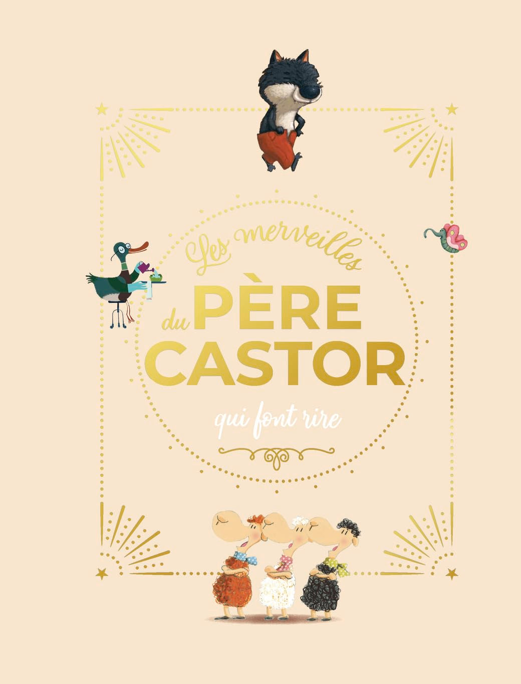 Les merveilles du Père Castor qui font rire 9782080456069