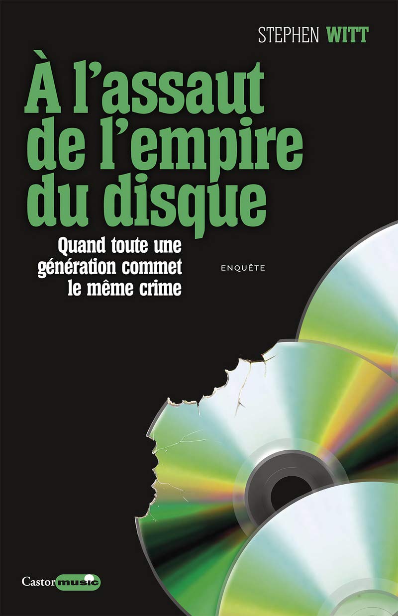 A l'assaut de l'empire du disque - Quand toute une génération commet le même crime 9791027800889