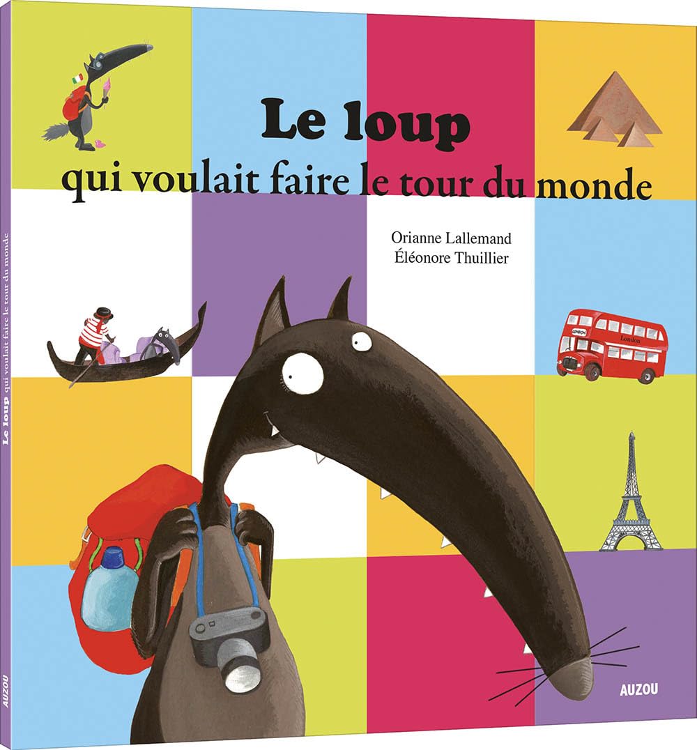 Le loup qui voulait faire le tour du monde (petit format) 9782733822319