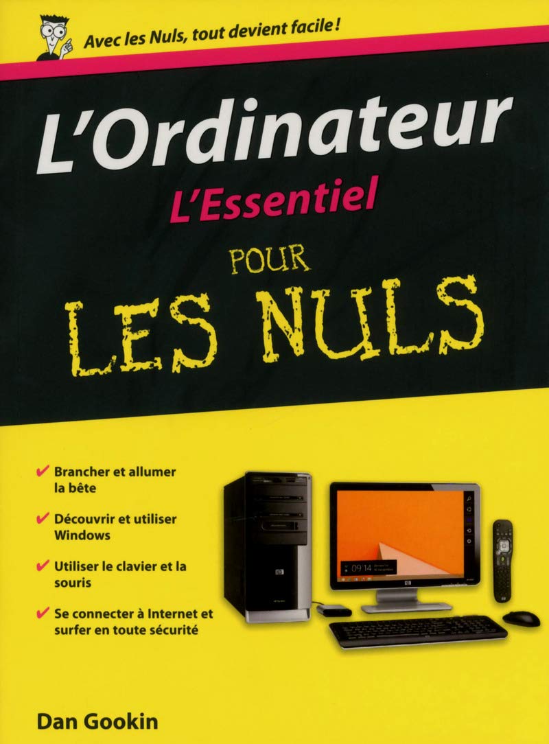 L'ordinateur l'essentiel pour les nuls 9782754064323
