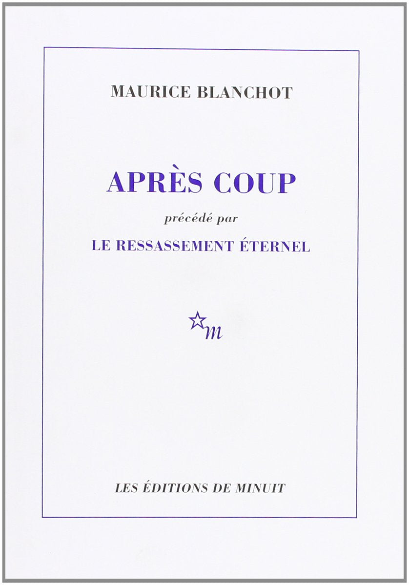 Après coup: (précédé par) Le Ressassement éternel 9782707306463