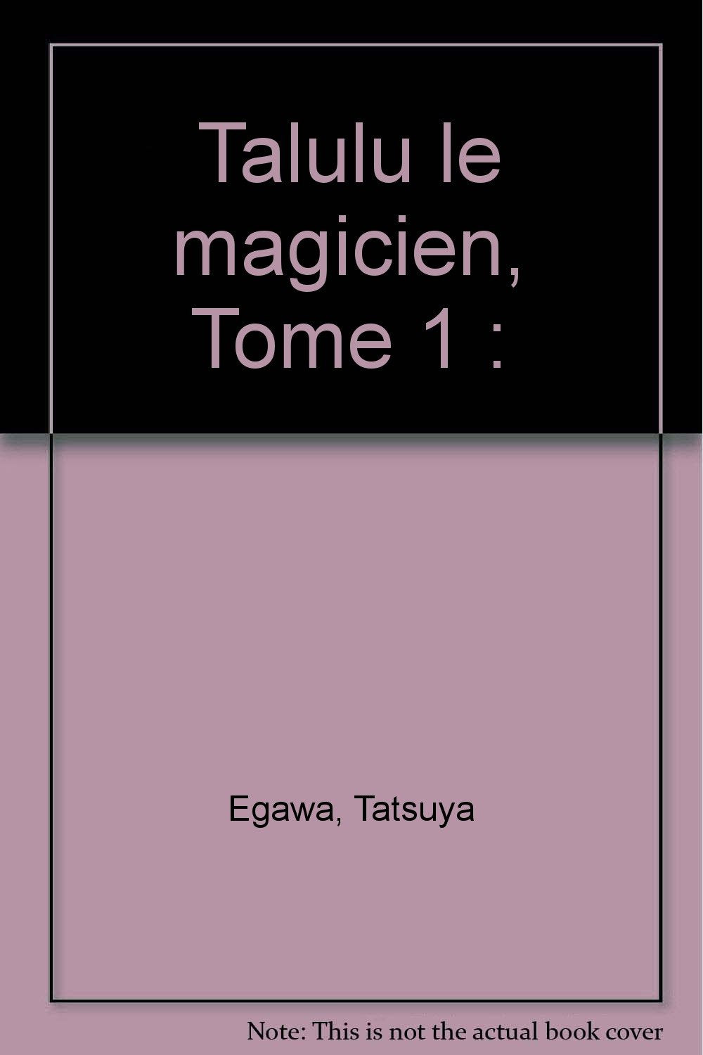 Talulu le magicien, tome 1 9782845800304