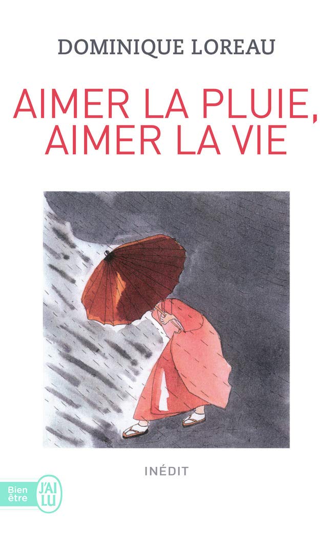 Aimer la pluie, aimer la vie 9782290033906