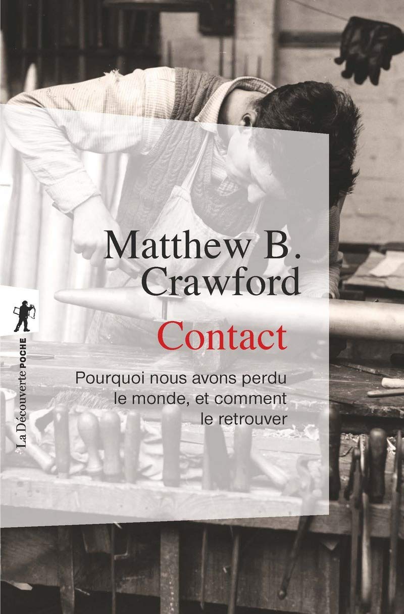 Contact: Pourquoi nous avons perdu le monde, et comment le retrouver 9782348054747