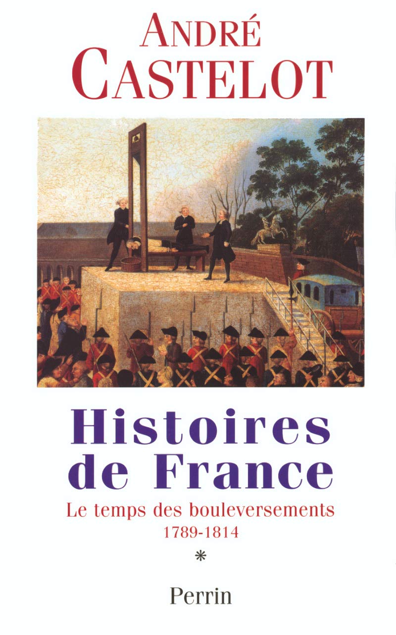 Histoires de France 1789-1815 9782262017705