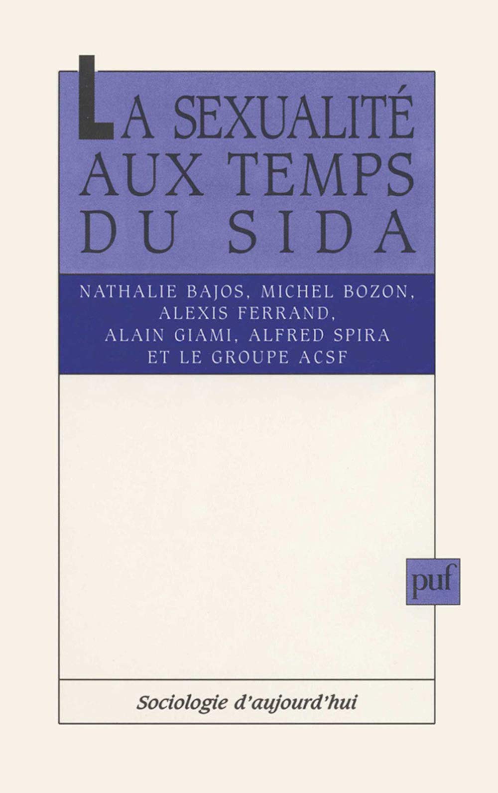 La sexualité aux temps du sida 9782130489849