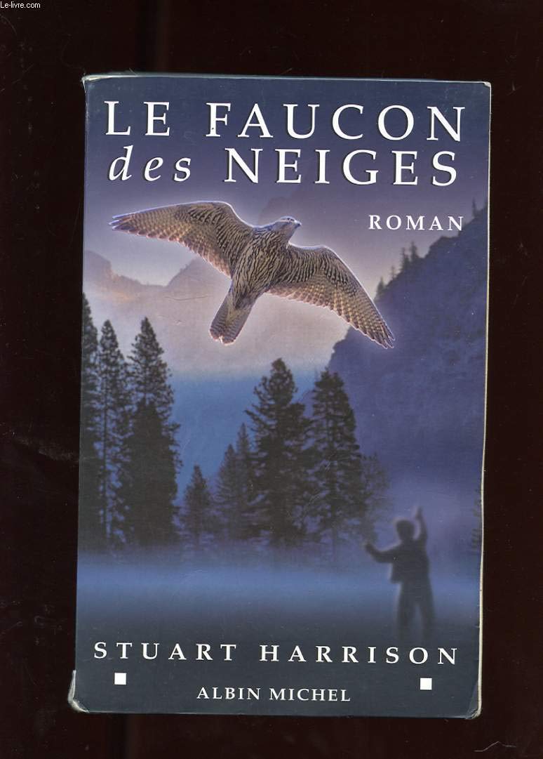 Le Faucon des neiges 9782226108593
