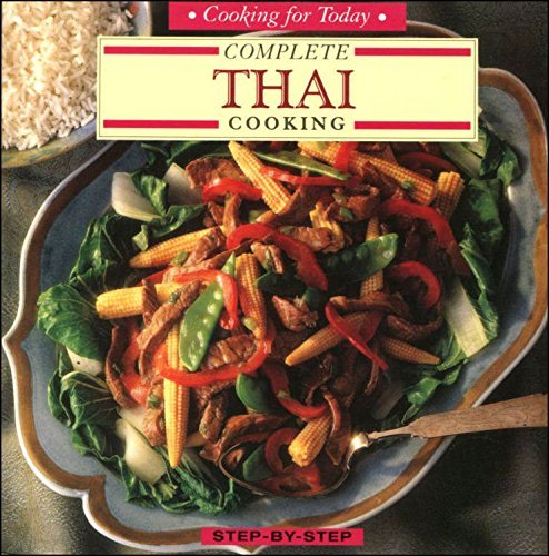 Complete Thai Cooking (Cooking for Today) 9780752524719