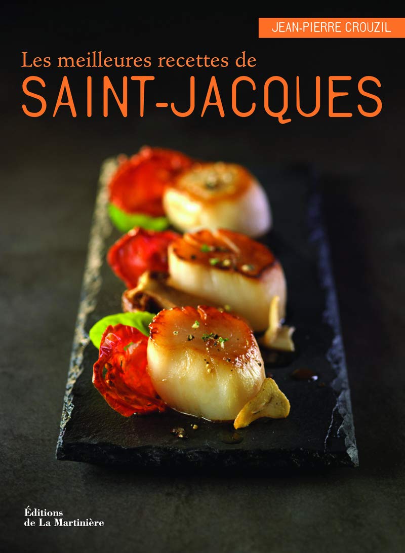 Les meilleures recettes de Saint-Jacques 9782732443003