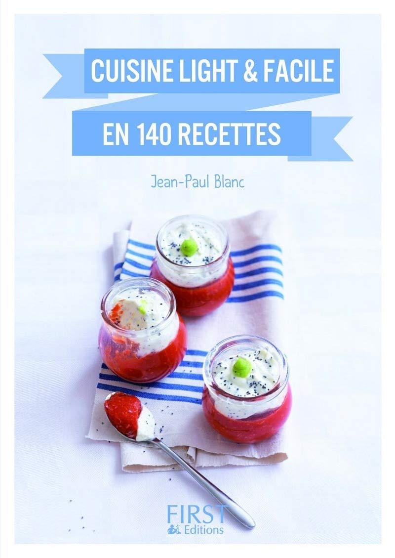 Petit livre de - Cuisine light et facile en 140 recettes 9782754082600