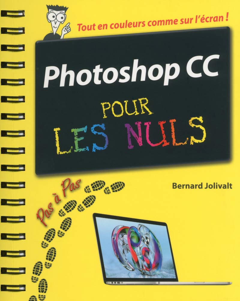 Photoshop CC pas à pas pour les nuls 9782754054164