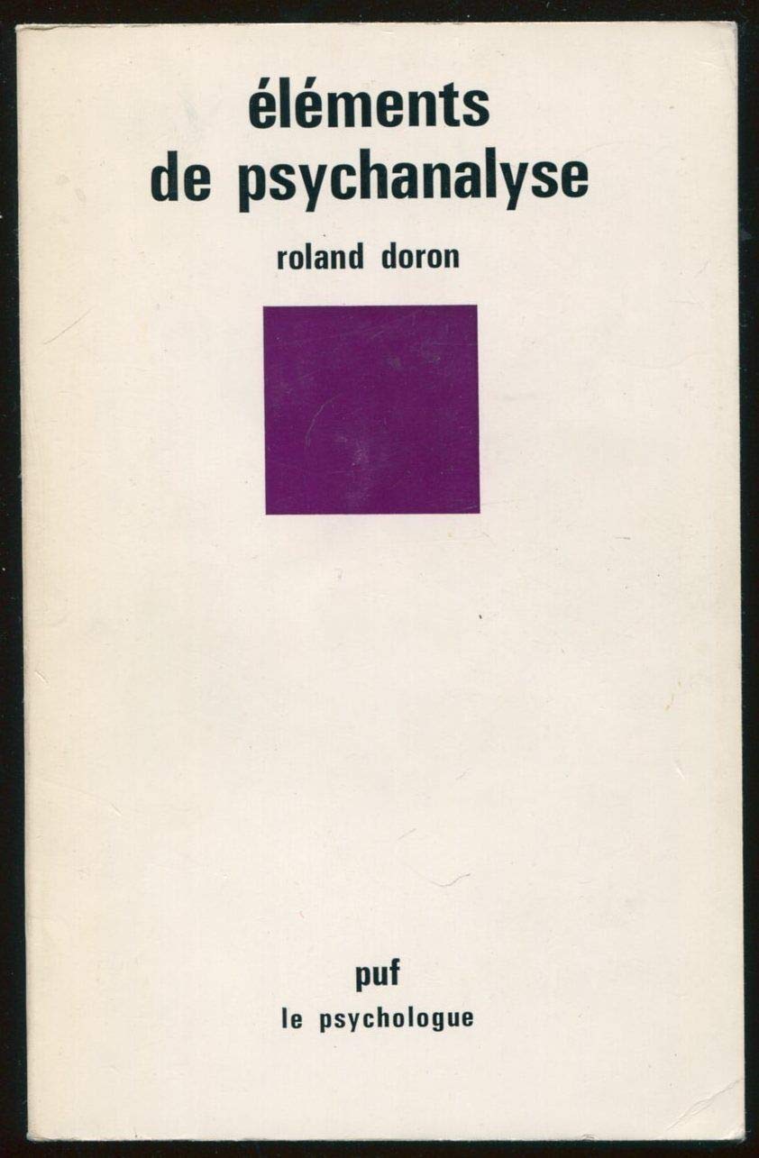 Éléments de psychanalyse (Le Psychologue) 