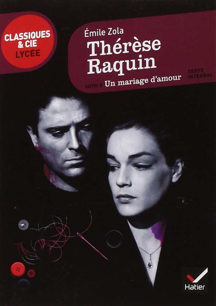 Thérèse Raquin: suivi d'Un mariage d'amour 9782218954320