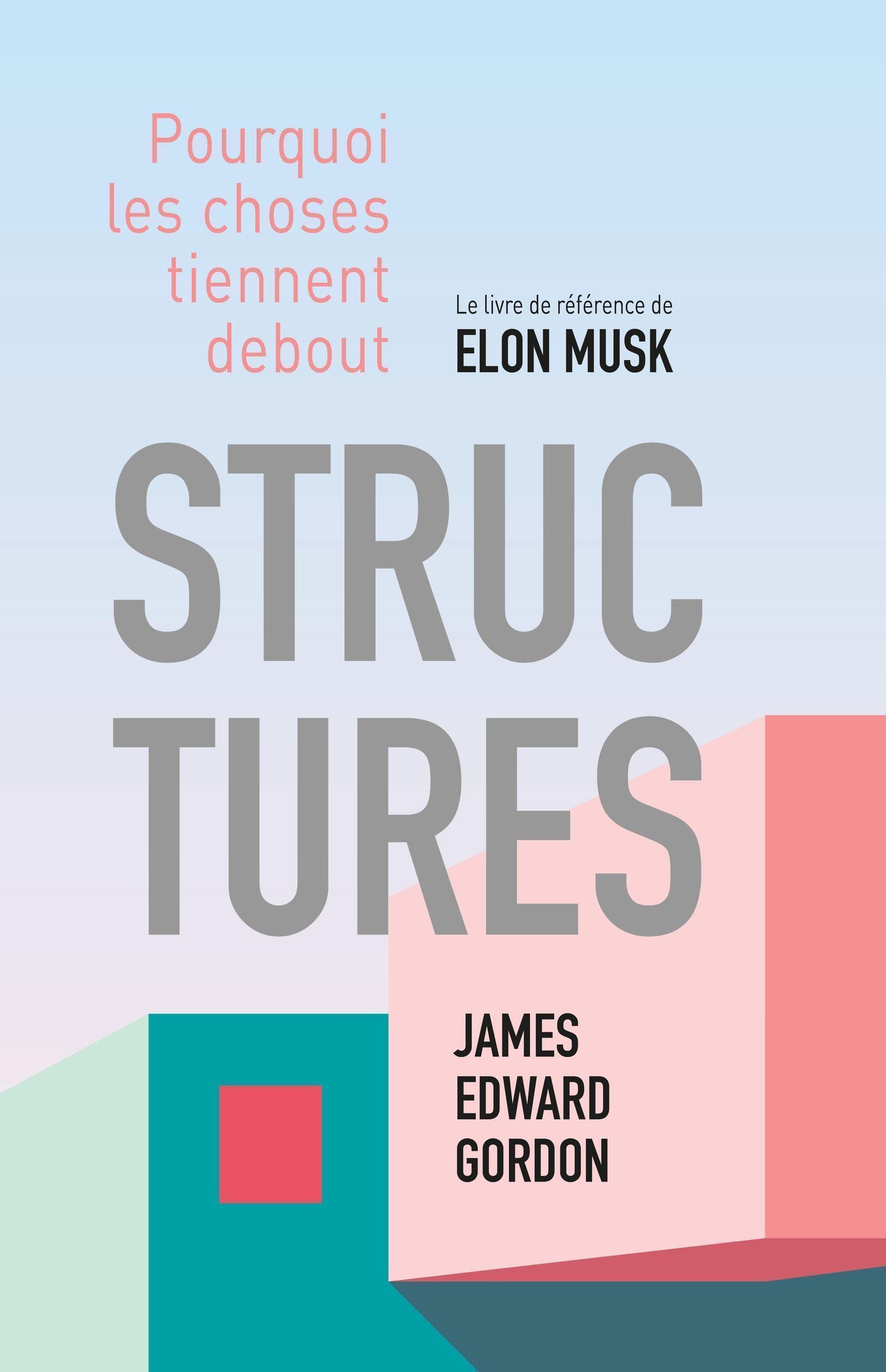 Structures: Pourquoi les choses tiennent debout 9782889154500