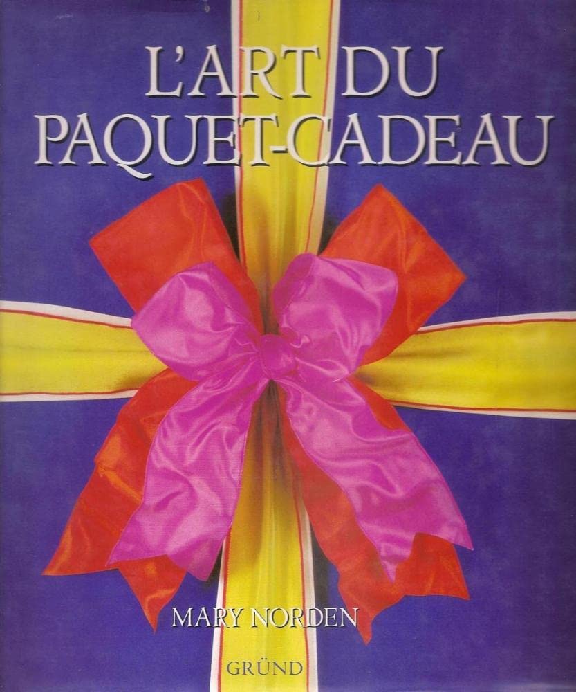 L'art du paquet-cadeau 9782700056723