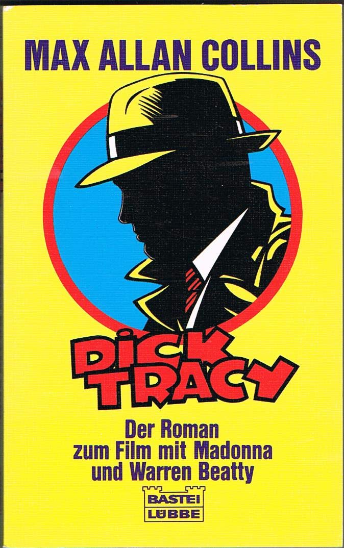 Dick Tracy. Der Roman zum Film. 9783404133116