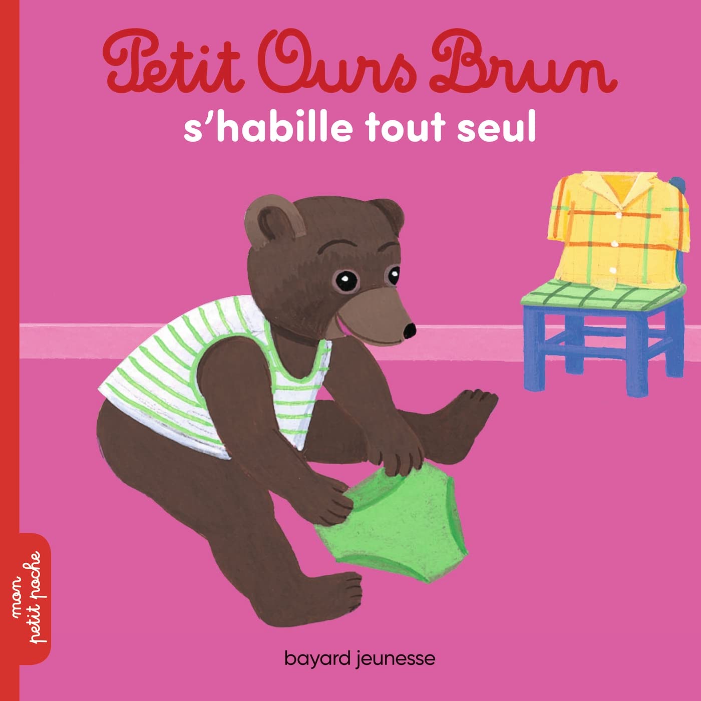 Petit Ours Brun s'habille tout seul 9782747052443