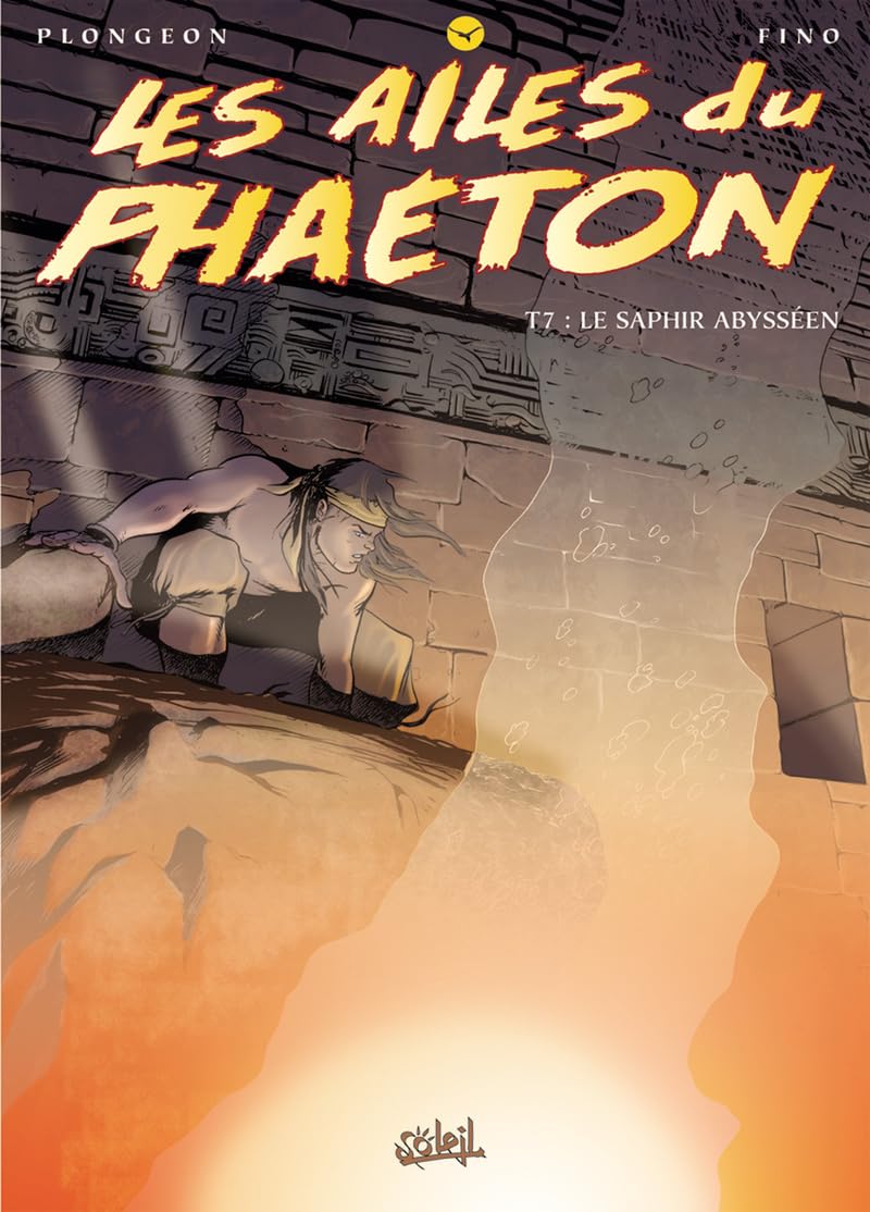 Les Ailes du Phaeton, tome 7 : Le Saphir Abysséen 9782845654563