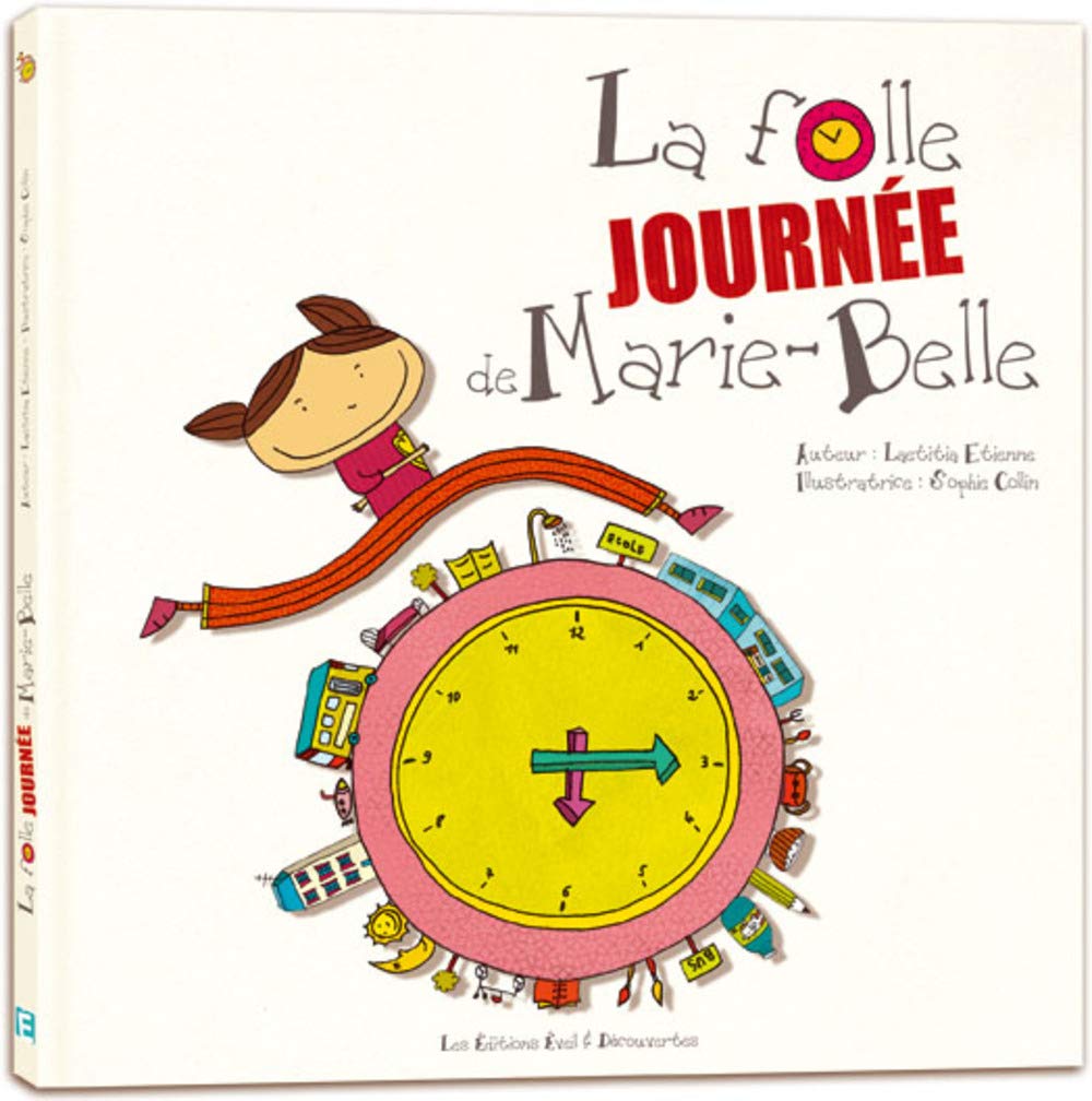 La folle journée de Marie Belle 9782353660735