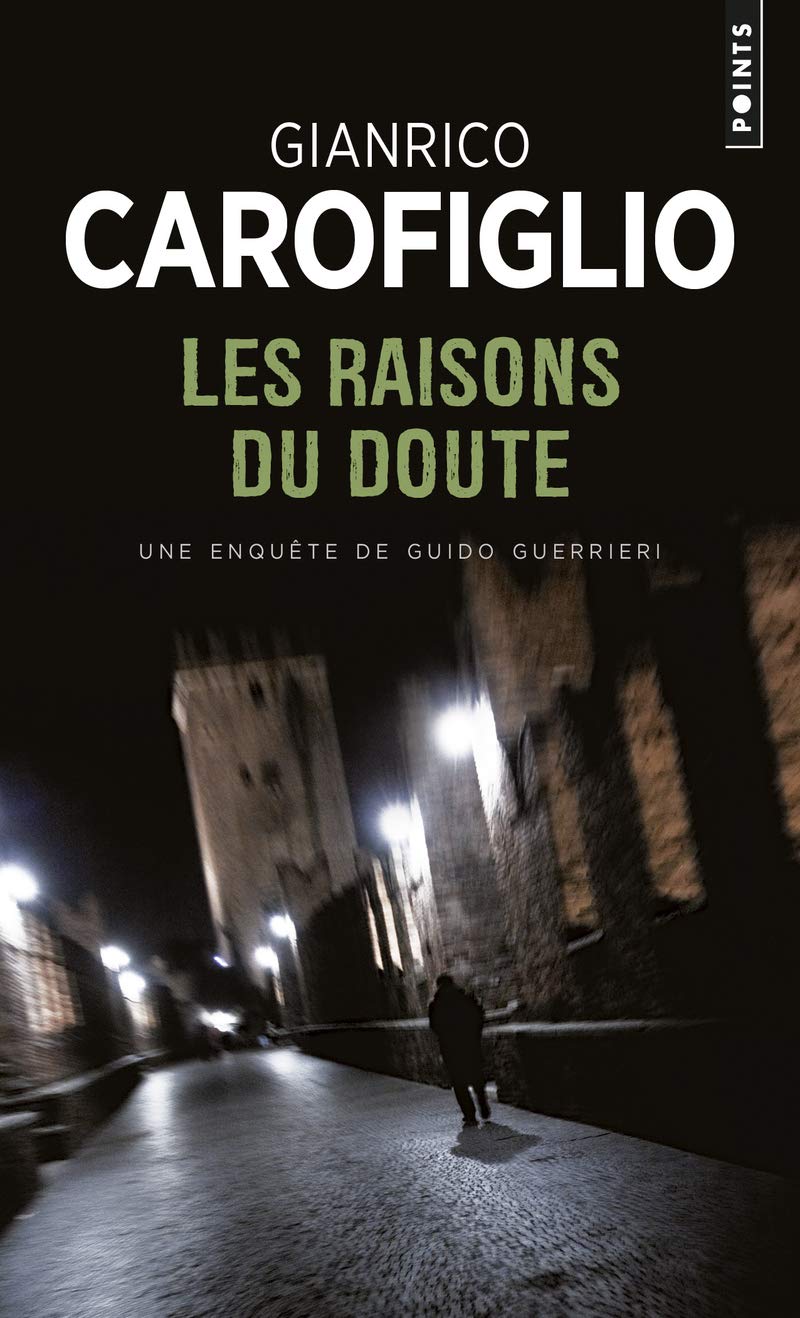 Les Raisons du doute: Une enquête de Guido Guerrieri 9782757823682