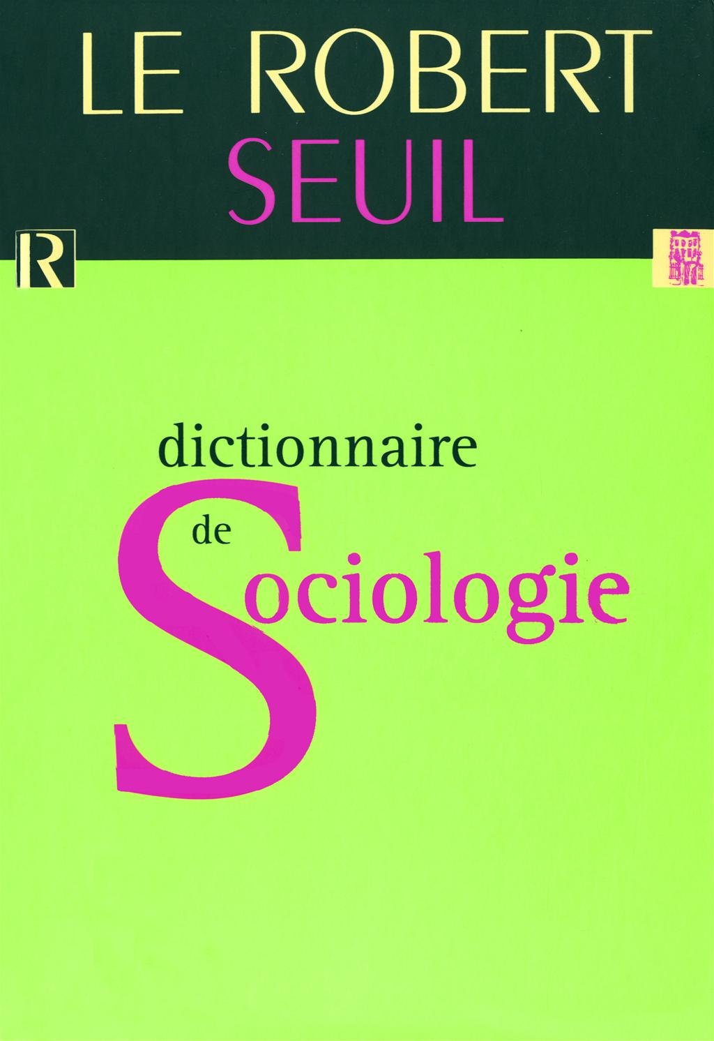 Dictionnaire de sociologie 9782850365782