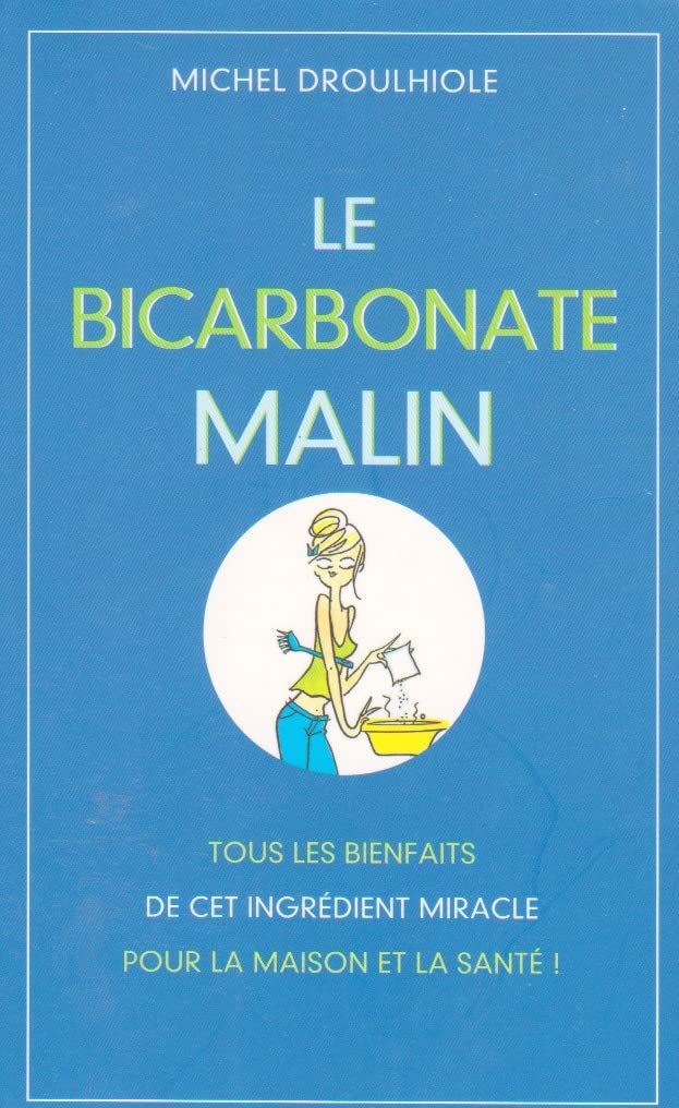 Le bicarbonate malin 9782298041828