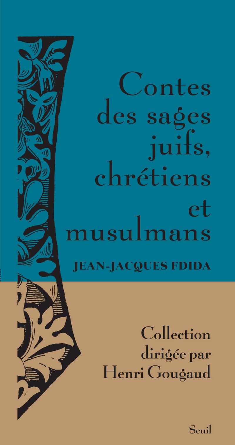 Contes des Sages juifs, chrétiens et musulmans 9782286022068