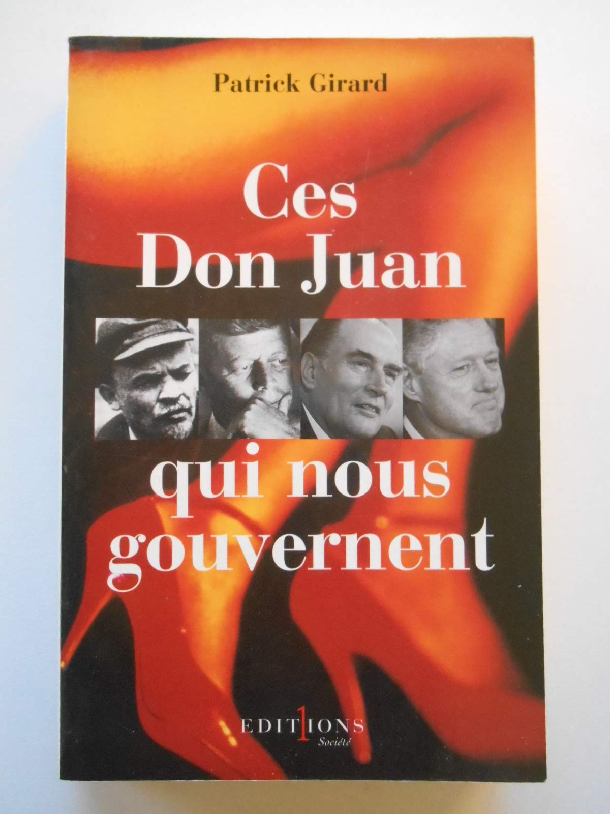 Ces Don Juan qui nous gouvernent 9782863919040