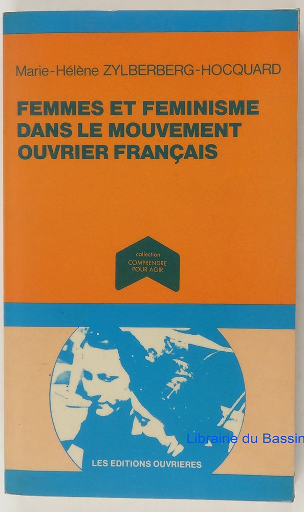 FEMMES ET FEMINISME - MOUVEMENT OUVRIER FRANCAIS 9782708222199