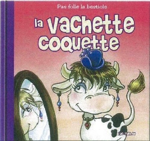 La Vachette coquette 9782367460444