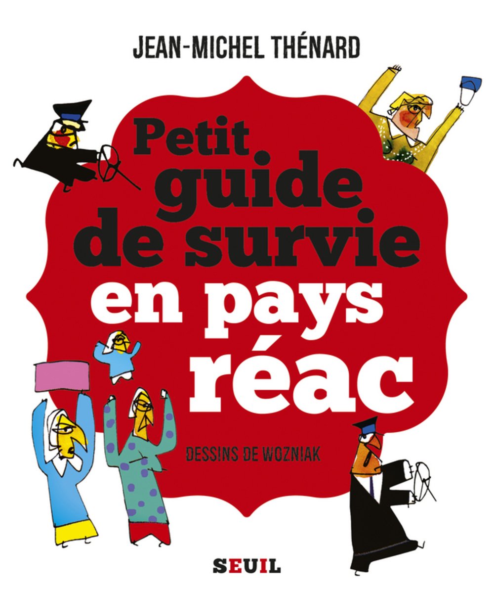 Petit guide de survie en pays réac 9782021365047