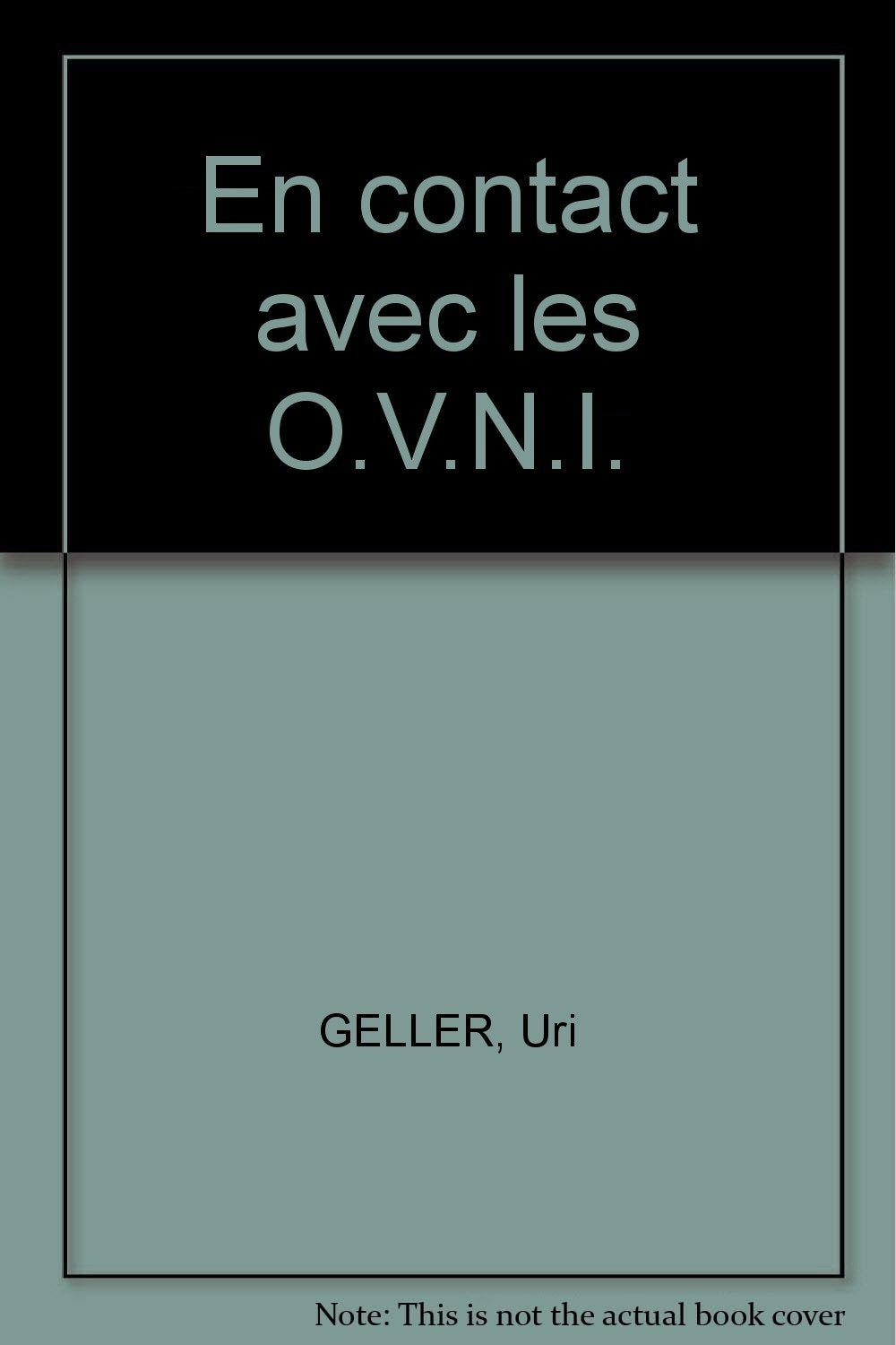 En contact avec les O.V.N.I. 