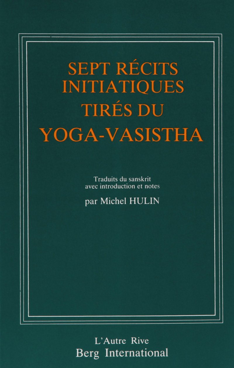 7 récits initiatiques yoga-vasistha 9782900269435