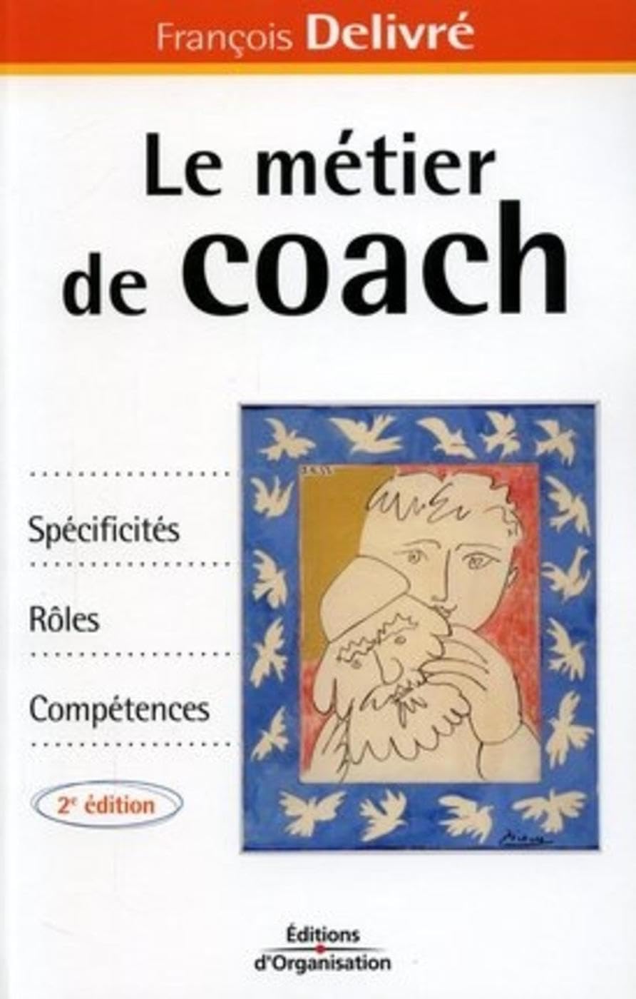 Le métier de coach: Spécificités, rôles, compétences 9782708131392