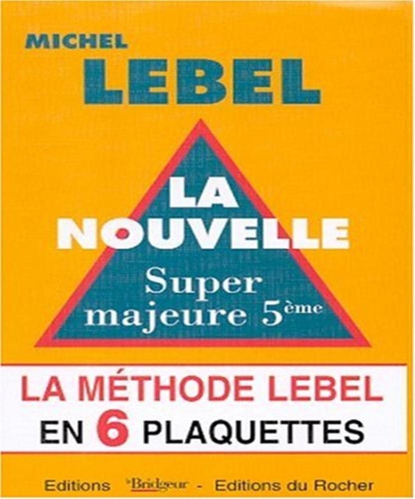 La Nouvelle Super Majeure 5eme. La Methode Lebel En 6 Plaquettes 9782905660961