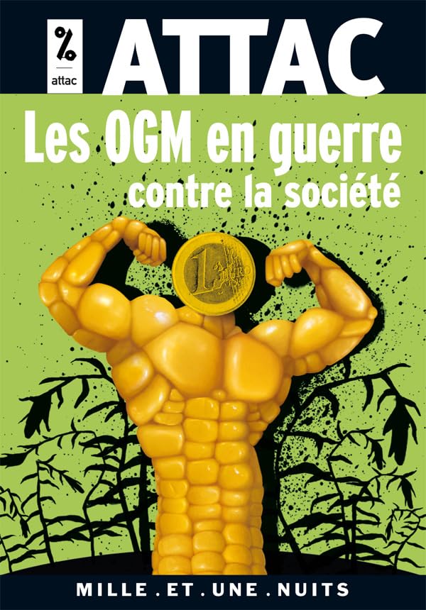 Les OGM en guerre contre la société 9782842059262