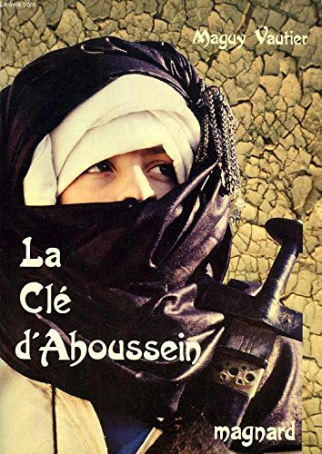 La clé d'Ahoussein ou les hommes sont fils de leur temps 9782210970472