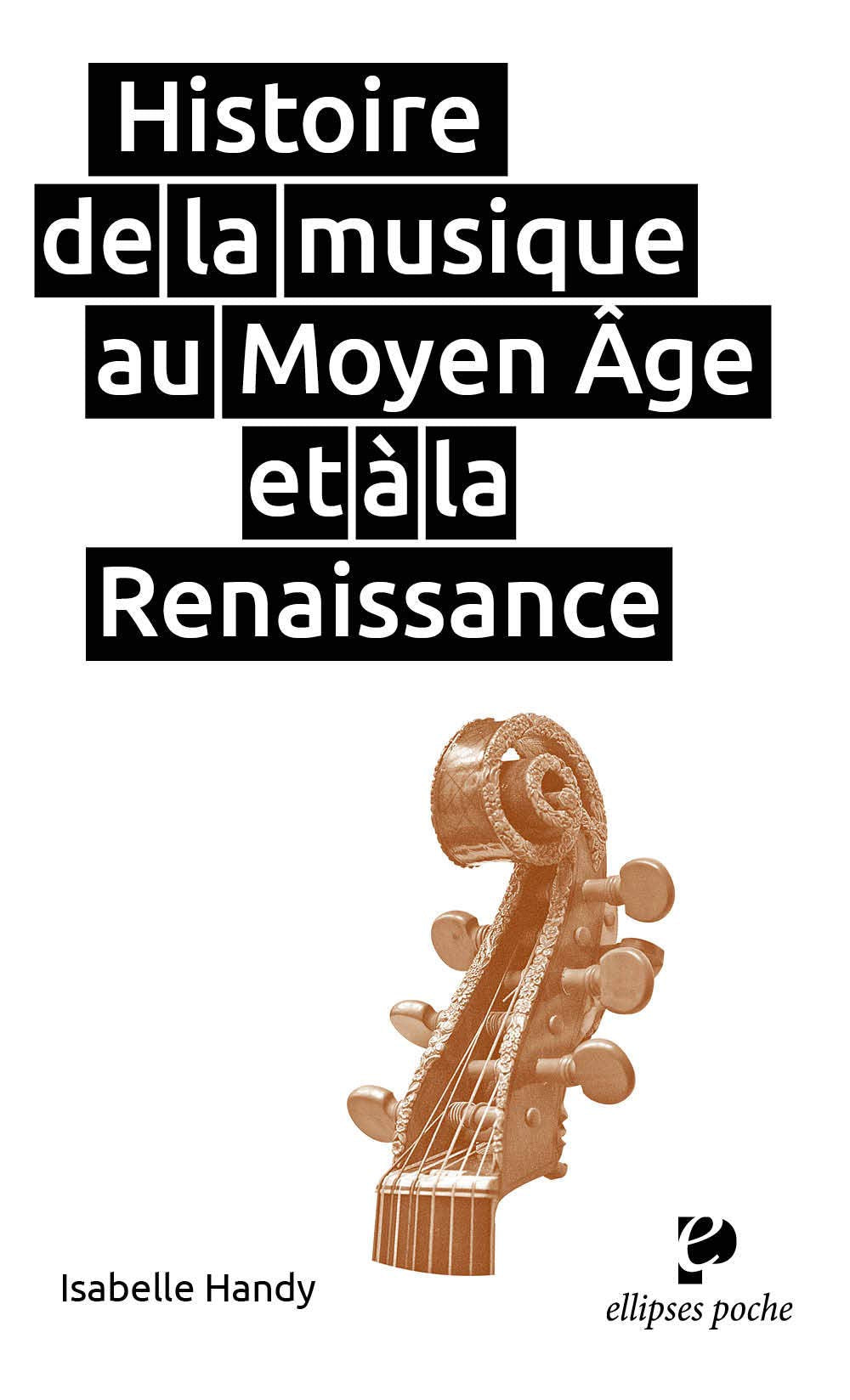 Histoire de la musique au Moyen Age et à la Renaissance 9782340043503