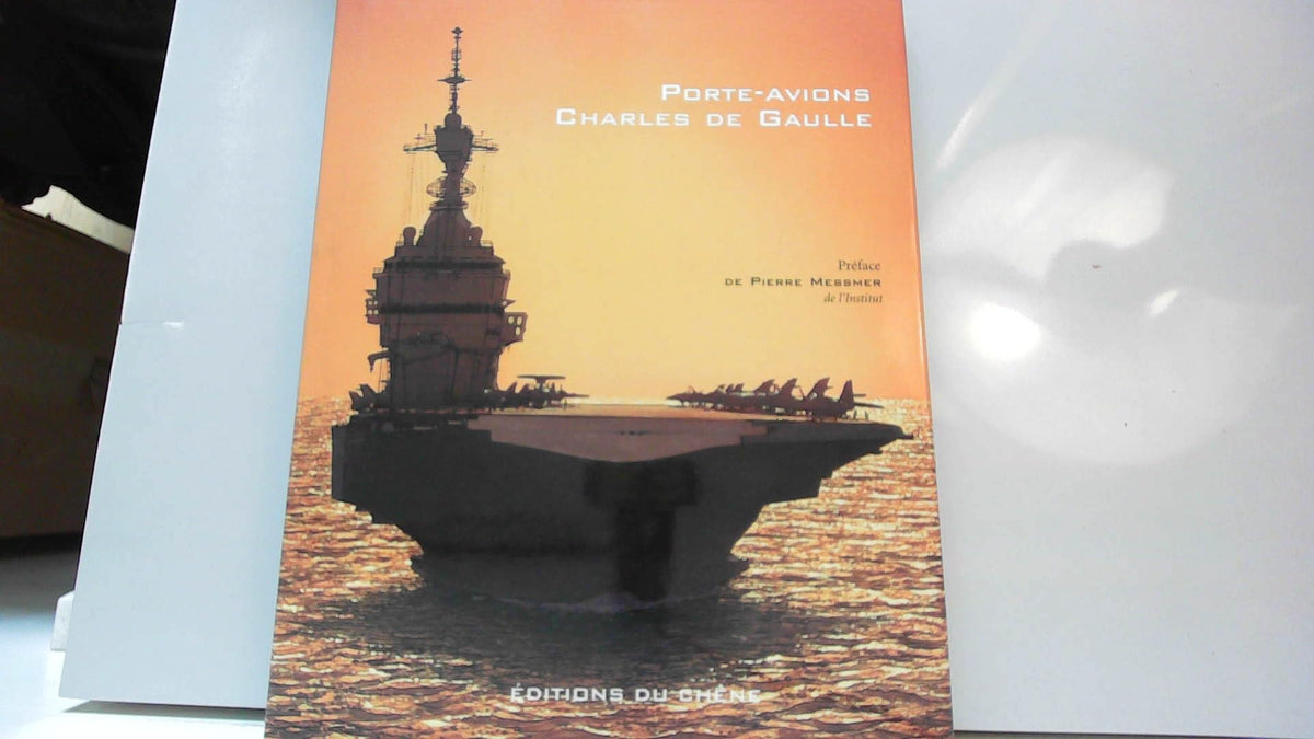 Le porte-avions Charles-de-Gaulle 9782842771362