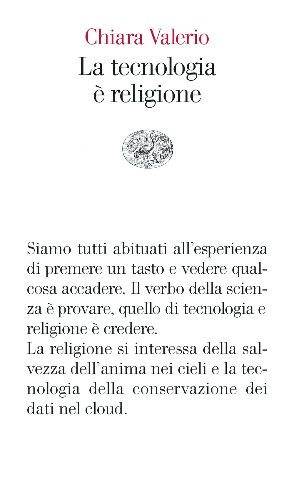 La tecnologia è religione 9788806251864