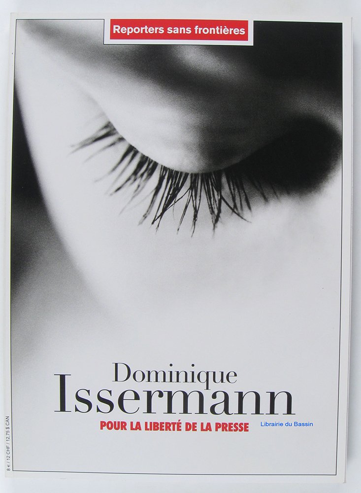 Dominique Issermann : Pour la liberté de la presse 9782915536003