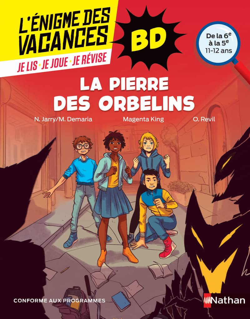 La pierre des Orbelins - Enigmes des vacances - de la 6e à la 5e 9782091935386